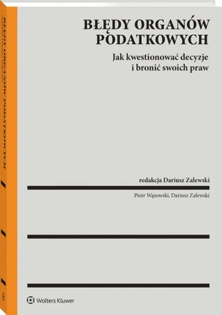 Błędy organów podatkowych a prawa podatnika - Piotr Wąsowski, Dariusz Zalewski