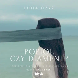 audiobook Popiół czy diament? - Lidia Czyż