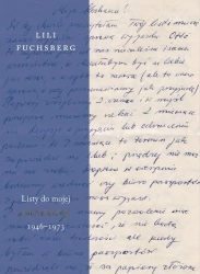 Listy do mojej siostry 1946-1973 - Lili Fuchsberg