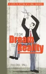 From Dream to Reality - Small Pavlenka