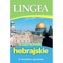 Rozmówki hebrajskie ze słownikiem i gramatyką wyd.2 - PRACA ZBIOROWA