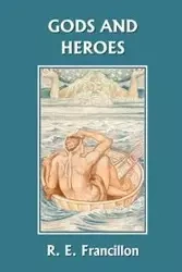 Gods and Heroes - Francillon R. E.