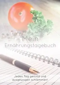Mein Ernährungstagebuch - Caruso Noëmi