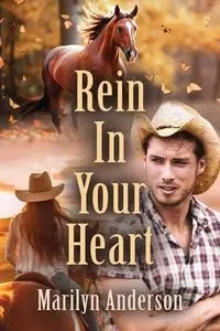 Rein In Your Heart - Anderson Marilyn