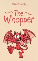 The Whopper - Cassidy Elizabeth