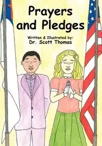 Prayers and Pledges - Thomas Scott
