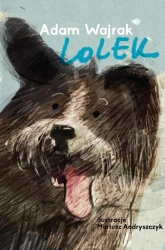 Lolek - Adam Wajrak, Mariusz Andryszczyk