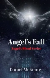 Angel's Fall - Daniel McKenny