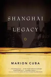 Shanghai Legacy - Marion Cuba