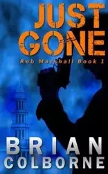 Just Gone - Brian Colborne