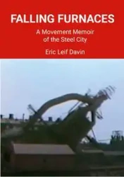 FALLING FURNACES - Eric Leif Davin