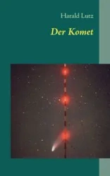 Der Komet - Lutz Harald