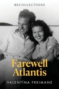 Farewell Atlantis - Freimane Valentīna