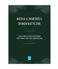 Media a wartości demokratyczne - Praca Zbiorowa