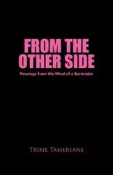 From the Other Side - Tamerlane Trixie