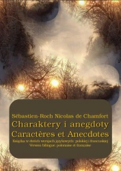 eBook Charaktery i anegdoty. Caractères et Anecdotes - Nicolas Sébastien-Roch De Chamfort mobi epub