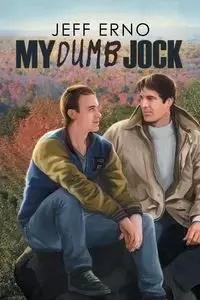 My Dumb Jock - Jeff Erno