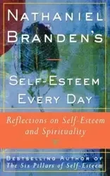 Nathaniel Brandens Self-Esteem Every Day - Branden Nathaniel