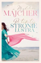 eBook Po tamtej stronie lustra - Magdalena Majcher epub mobi