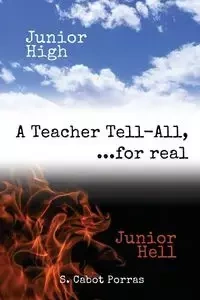 Junior High Junior Hell - Porras S Cabot