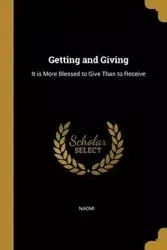 Getting and Giving - Naomi