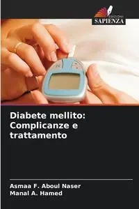 Diabete mellito - Aboul Naser Asmaa F.