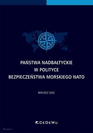 Państwa nadbałtyckie w polityce bezpieczeństwa.. - Miłosz Gac