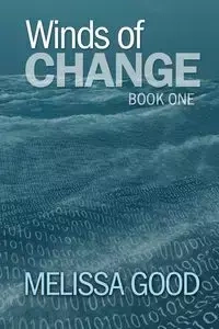 Winds of Change-Book One - Melissa Good