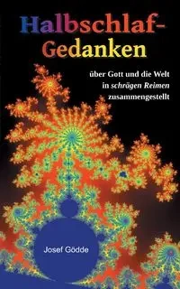 Halbschlafgedanken - Josef Gödde