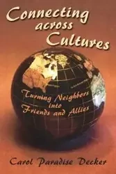 Connecting Across Cultures - Carol Decker