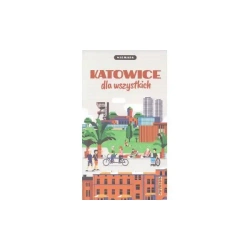 Niemapa Katowice dla wszystkich - PRACA ZBIOROWA