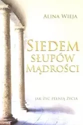 Siedem słupów mądrości - Alina Wieja