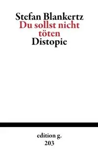 Du sollst nicht töten - Stefan Blankertz