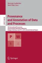 Provenance and Annotation of Data and Processes - Ludäscher Bertram