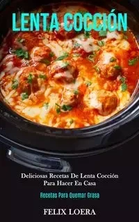 Lenta Cocción - Felix Loera