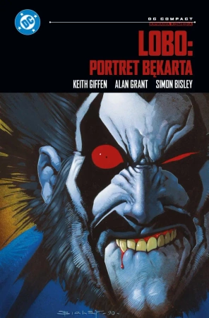Lobo DC Compact Portret bękarta - Keith Giffen, Alan Grant, Simon Bisley, Christian