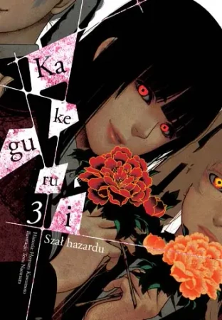 Kakegurui. Szał hazardu. Tom 3 - Homura Kawamoto