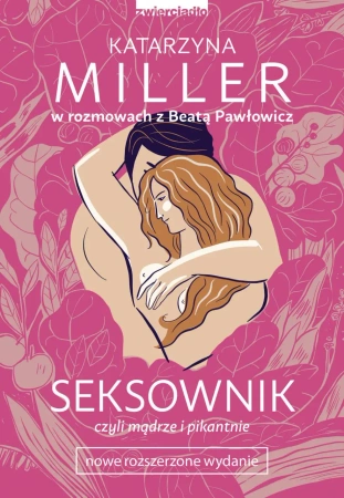 eBook Seksownik, czyli mądrze i pikantnie - Katarzyna Miller, Beata Pawłowicz epub mobi