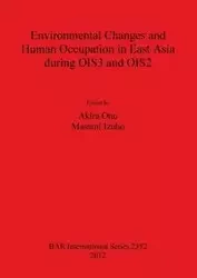 Environmental Changes and Human Occupation in East Asia during OIS3 and OIS2 - Ono Akira