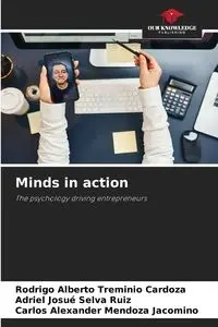 Minds in action - Rodrigo Alberto Treminio Cardoza