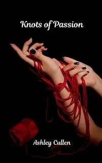Knots of Passion - Cullen