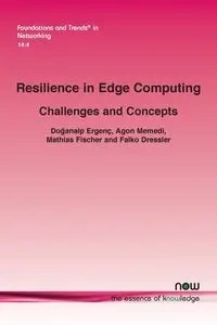 Resilience in Edge Computing - Ergenç Doğanalp