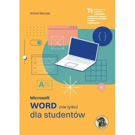 Microsoft Word nie tylko dla studentów - Witold Sikorski