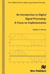 An Introduction to Digital Signal Processing - Stanley Mneney