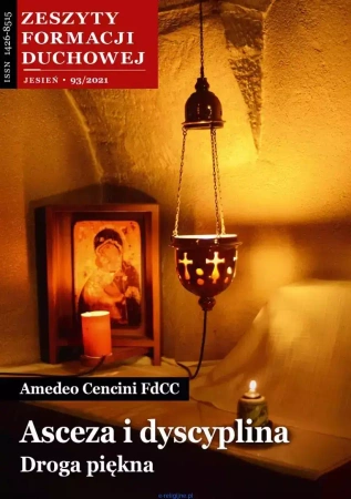 Zeszyty Formacji Duchowej. Nr 93. Asceza i dyscyplina. Droga piękna - Amadeo Cencini FdCC