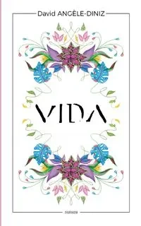 Vida - David Angèle-Diniz
