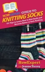 HowExpert Guide to Knitting Socks - HowExpert