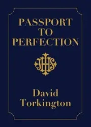 Passport to Perfection - David Torkington