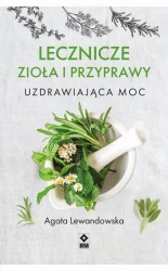 eBook Lecznicze zioła i przyprawy. Uzdrawiająca moc - Agata Lewandowska epub mobi