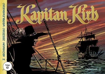 Z archiwum Jerzego Wróblewskiego T.10 Kapitan Kirb - Jerzy Wróblewski